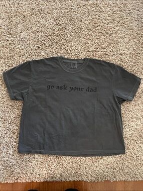 Dark Gray Graphic Tee - "go ask your dad"